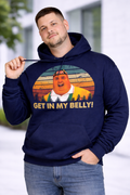 Graphic Hoodie - Get in my belly Size 4XL-10XL