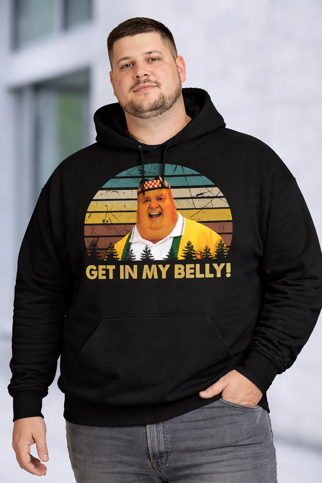 Graphic Hoodie - Get in my belly Size 4XL-10XL