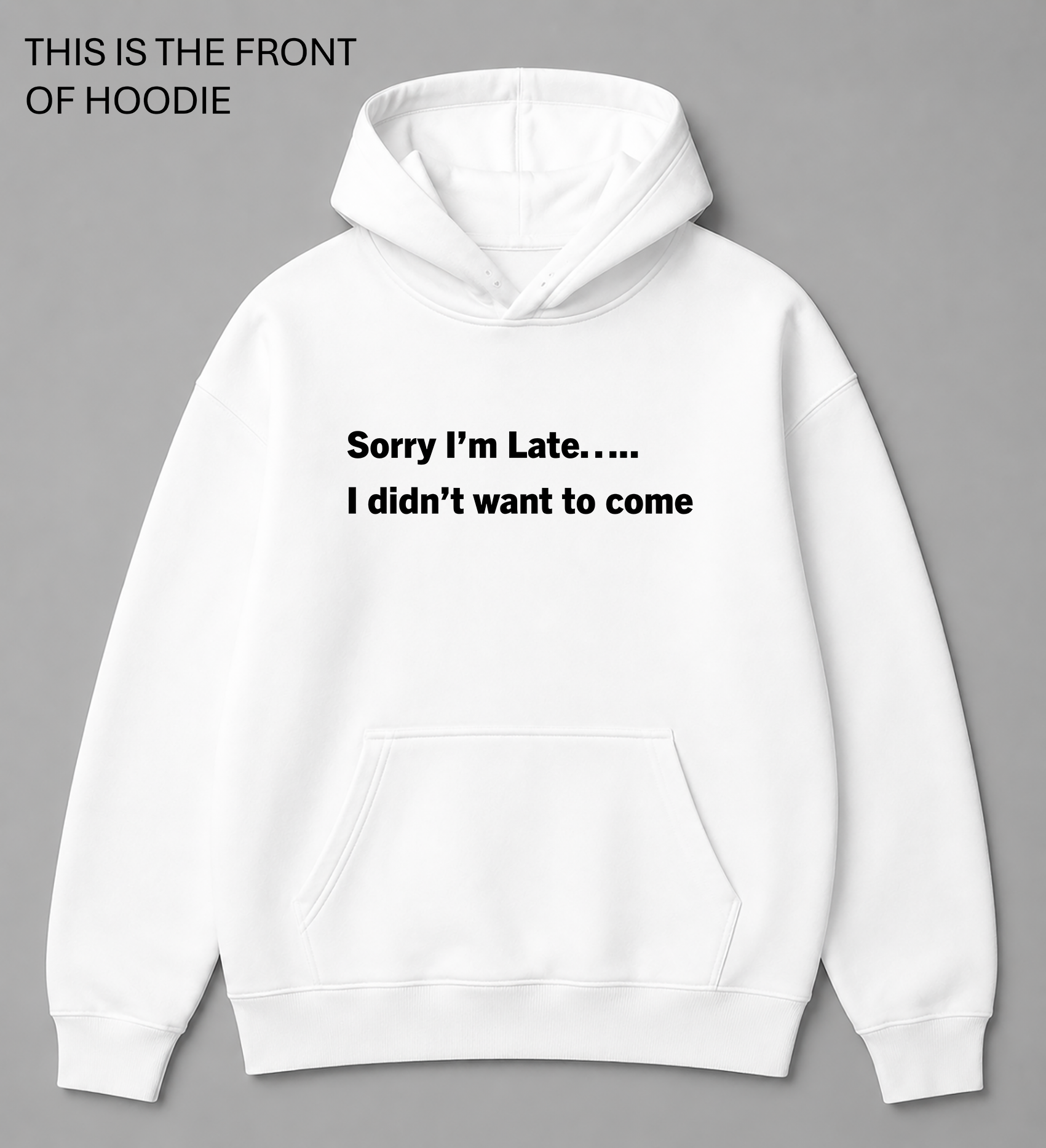 BDG Graphic Hoodie - Sorry i'm Late
