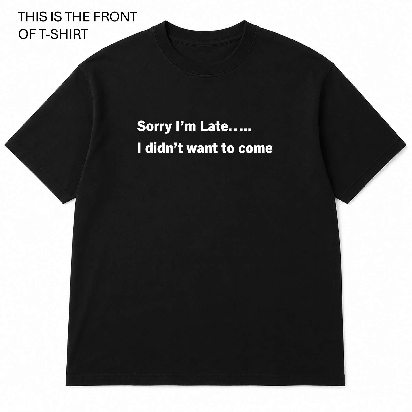 BDG Graphic T-Shirt - Sorry i'm Late
