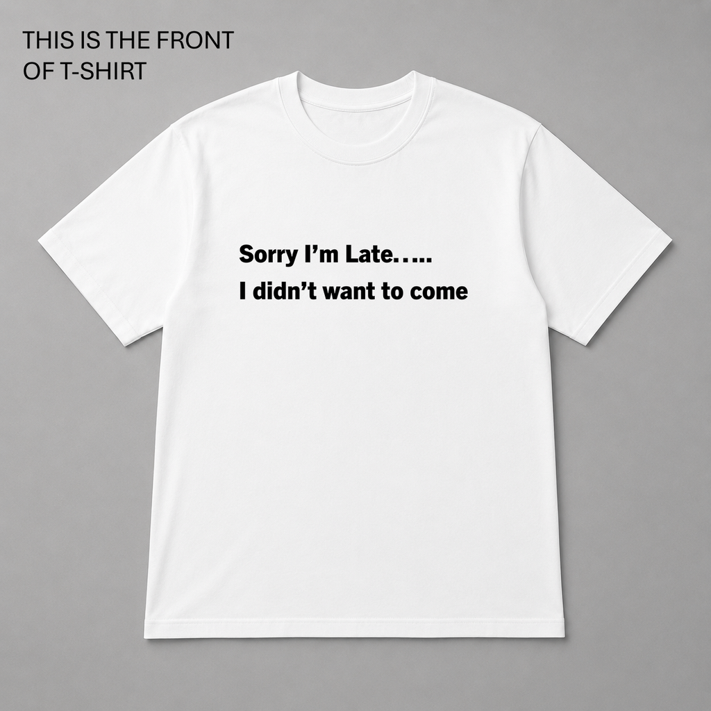 BDG Graphic T-Shirt - Sorry i'm Late