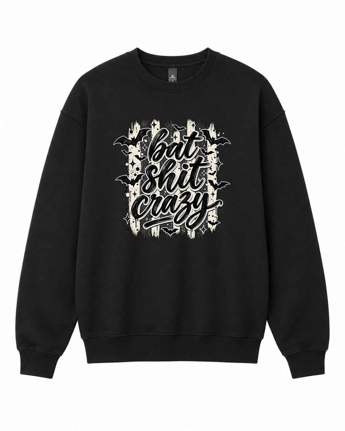 Bat Shit Crazy Graphic Crewneck Sweatshirt