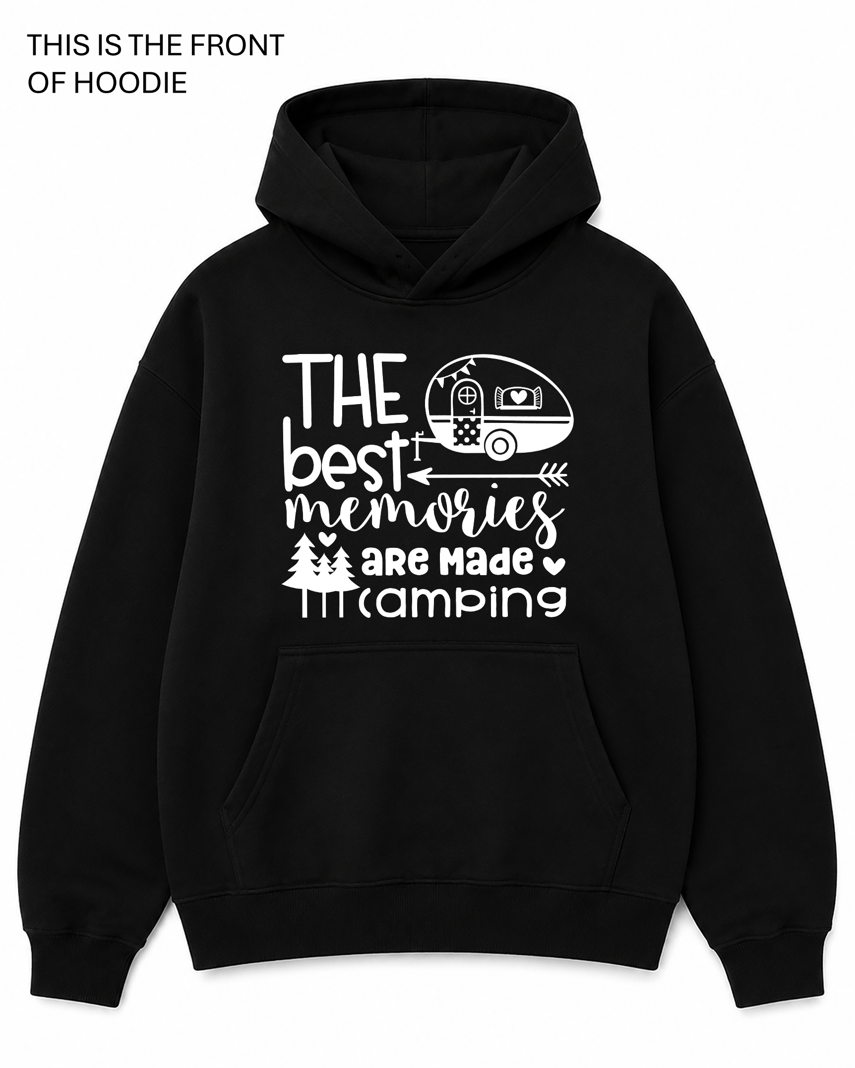 Premium graphic hoodie featuring the Best memories are made camping design by Built Different Goods. Comfortable everyday hoodie available in sizes S to True 5XL.