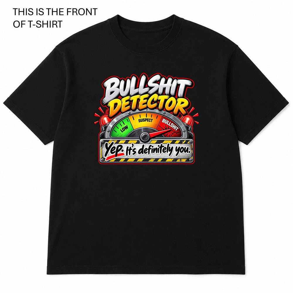Bullshit Detector Graphic T-Shirt