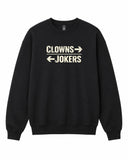 Clowns and Jokers Graphic Crewneck Sweatshirt - Built Different Goods