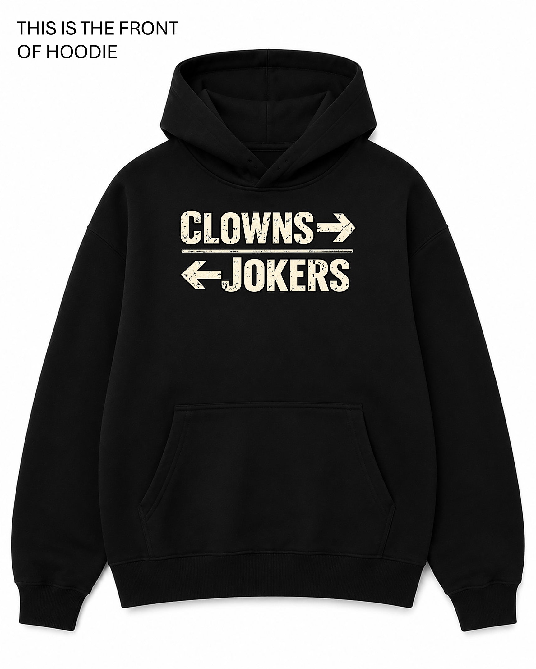 Clowns and Jokers Graphic Hoodie - Built Different Goods