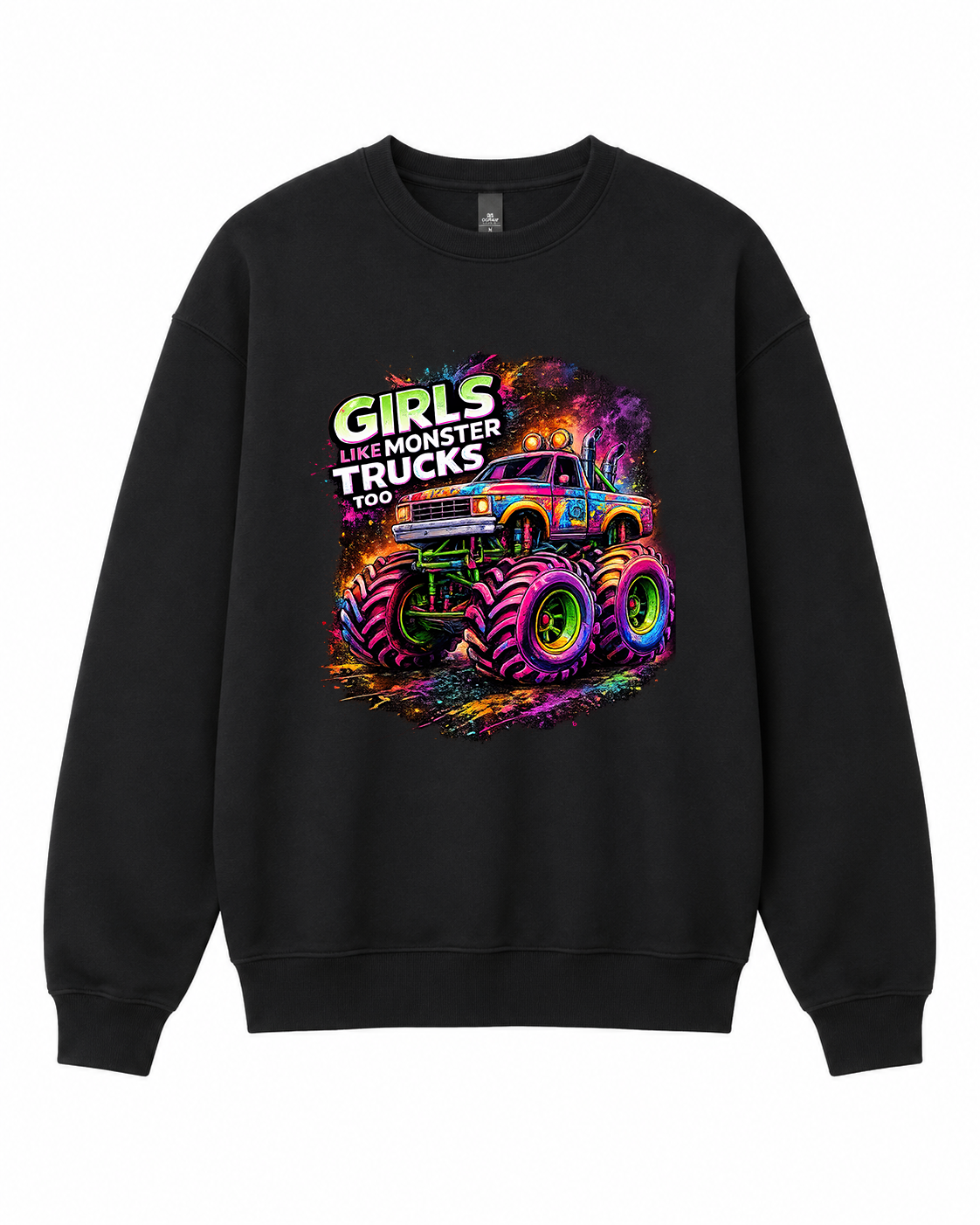 BDG Crew Neck Sweatshirt  - Girls Like Monster Trucks Too