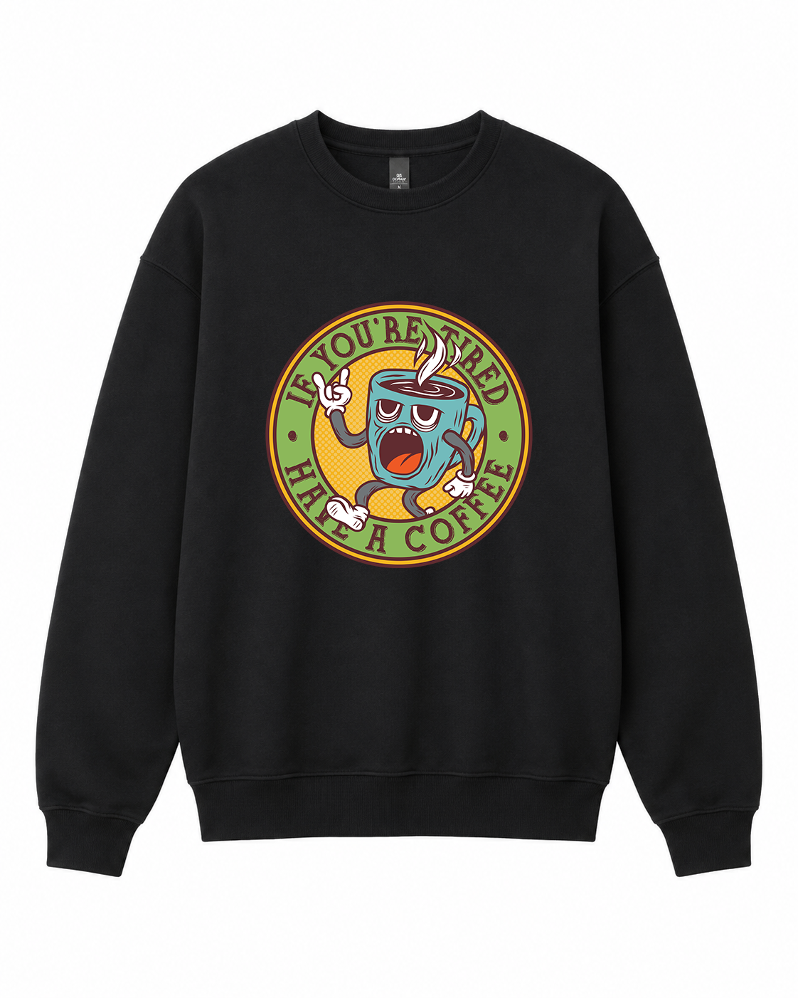 BDG Crew Neck Sweatshirt  -  If you're tired, have a coffee