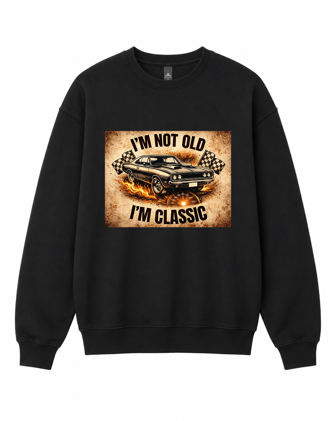 BDG Crew Neck Sweatshirt - I'm Not Old, I'm Classic - Built Different Goods