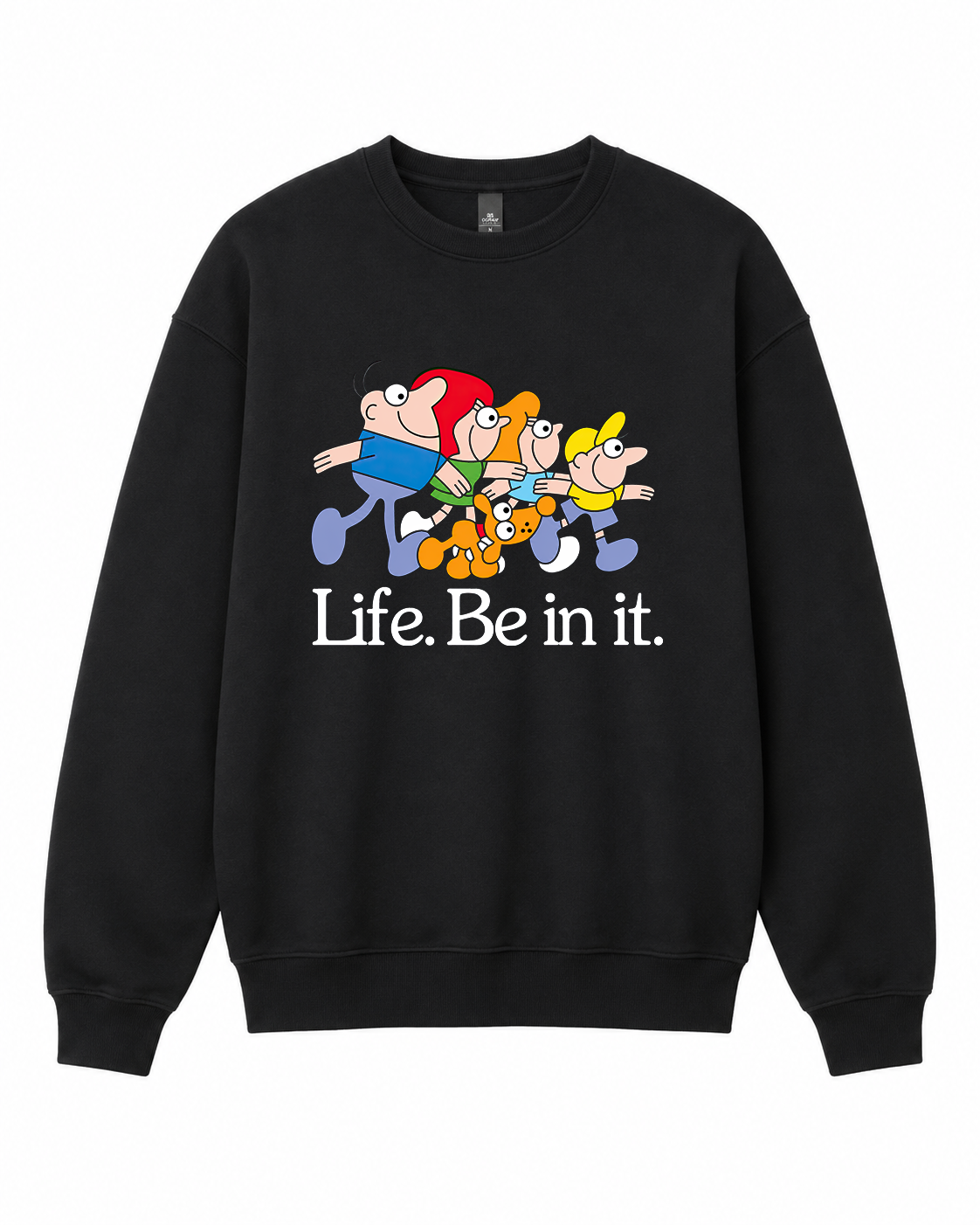 BDG Crew Neck Sweatshirt  - Life be in it
