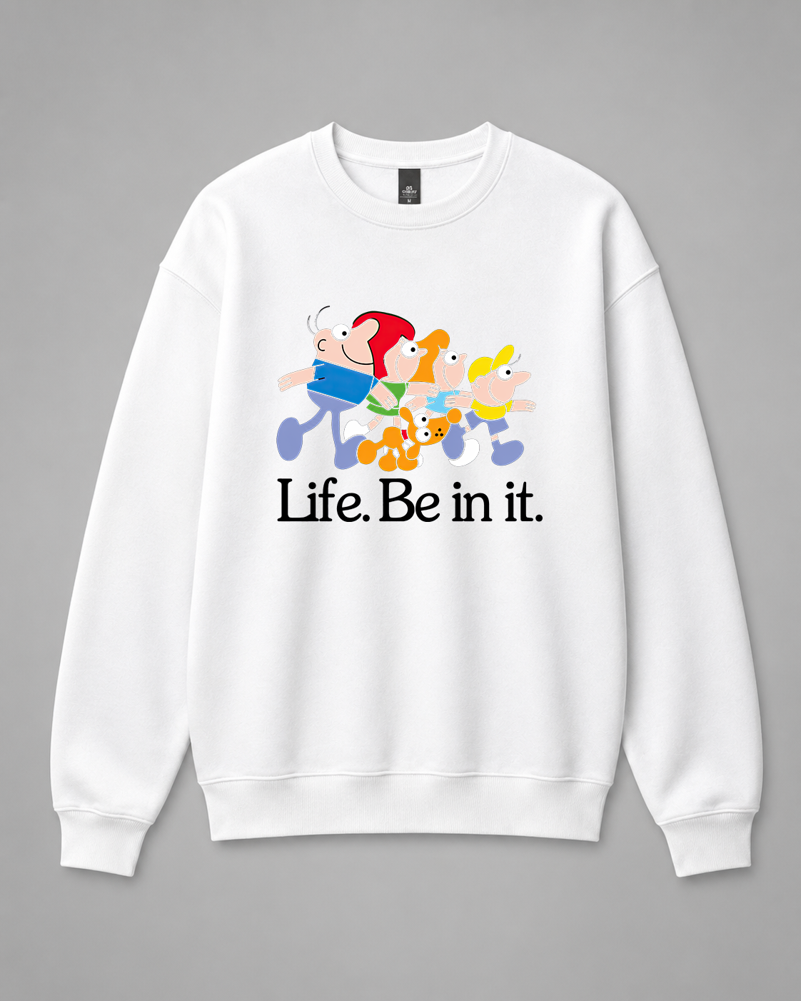 BDG Crew Neck Sweatshirt  - Life be in it