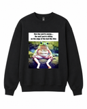 BDG Crew Neck Sweatshirt  - One day you're young