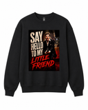 BDG Crew Neck Sweatshirt  -  Say Hello to my little friend -Original