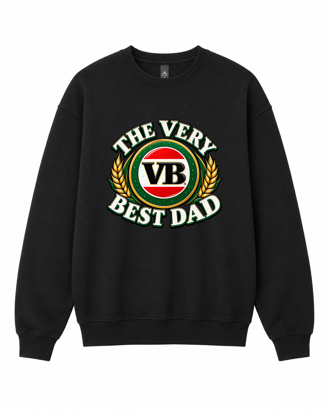 BDG Crew Neck Sweatshirt - VB Very Best Dad - Built Different Goods