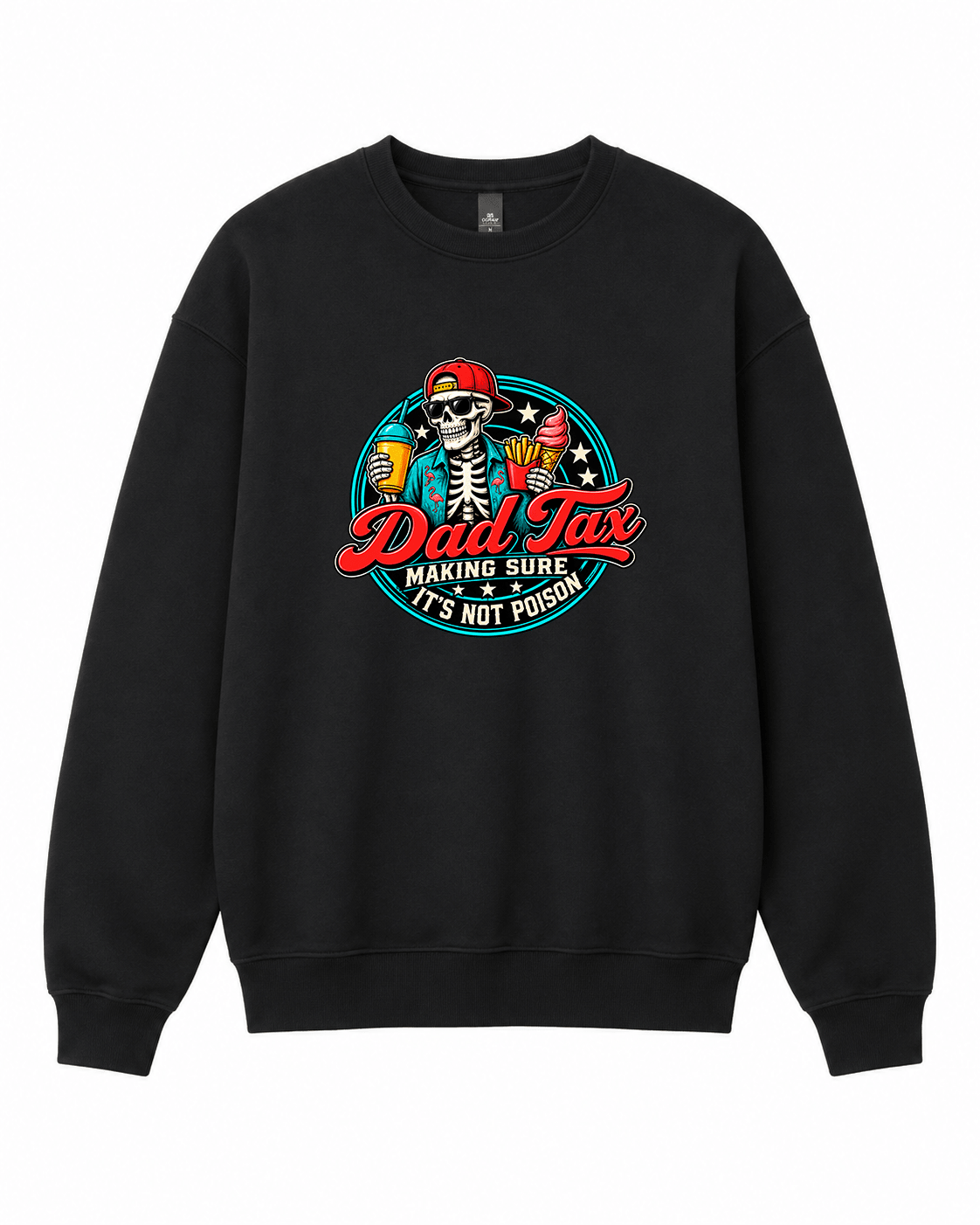 Dad Tax 2 Crewneck Sweatshirt - Built Different Goods