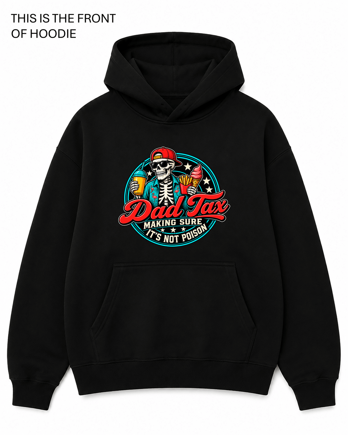 Dad Tax 2 Graphic Hoodie - Built Different Goods