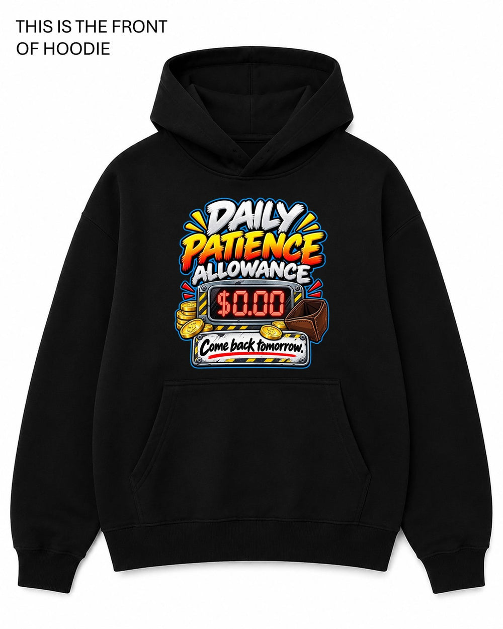 Daily Patience Allowance Graphic Hoodie - Built Different Goods