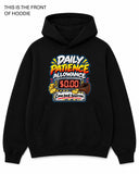 Daily Patience Allowance Graphic Hoodie - Built Different Goods