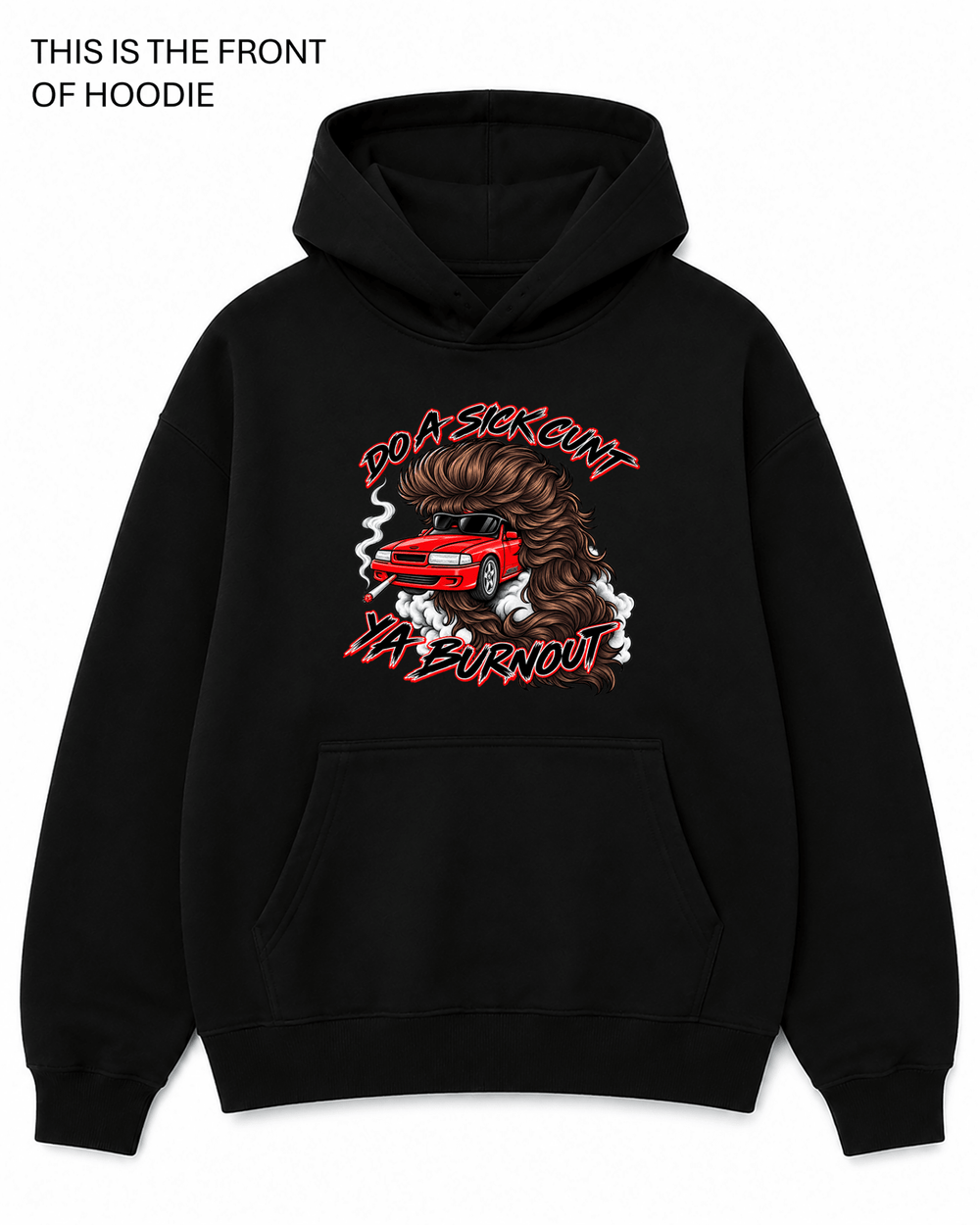 Do a Burnout Graphic Hoodie - Built Different Goods