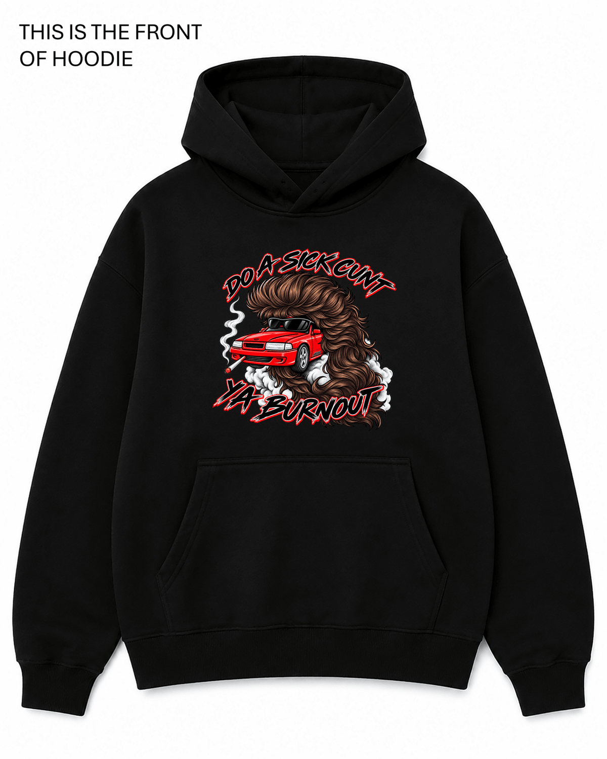 Do a Burnout Graphic Hoodie - Built Different Goods