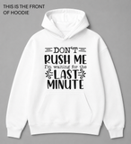 BDG Graphic Hoodie - Don't Rush Me