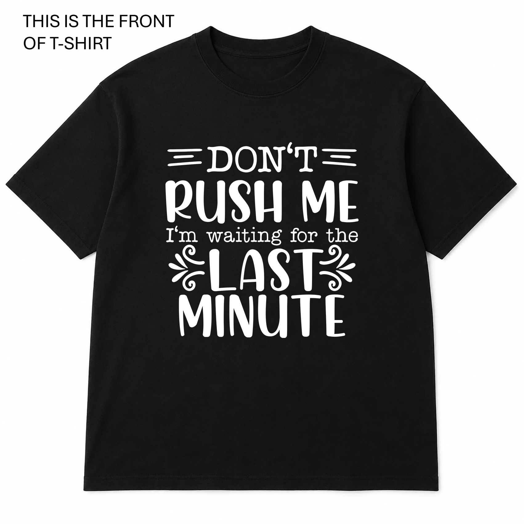 BDG Graphic T-Shirt - Don't Rush Me