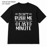 BDG Graphic T-Shirt - Don't Rush Me