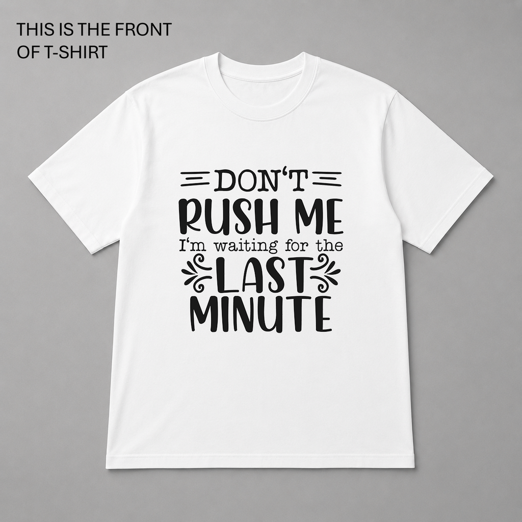 BDG Graphic T-Shirt - Don't Rush Me