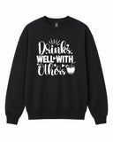 Drinks Well With Others Graphic Crewneck Sweatshirt - Built Different Goods