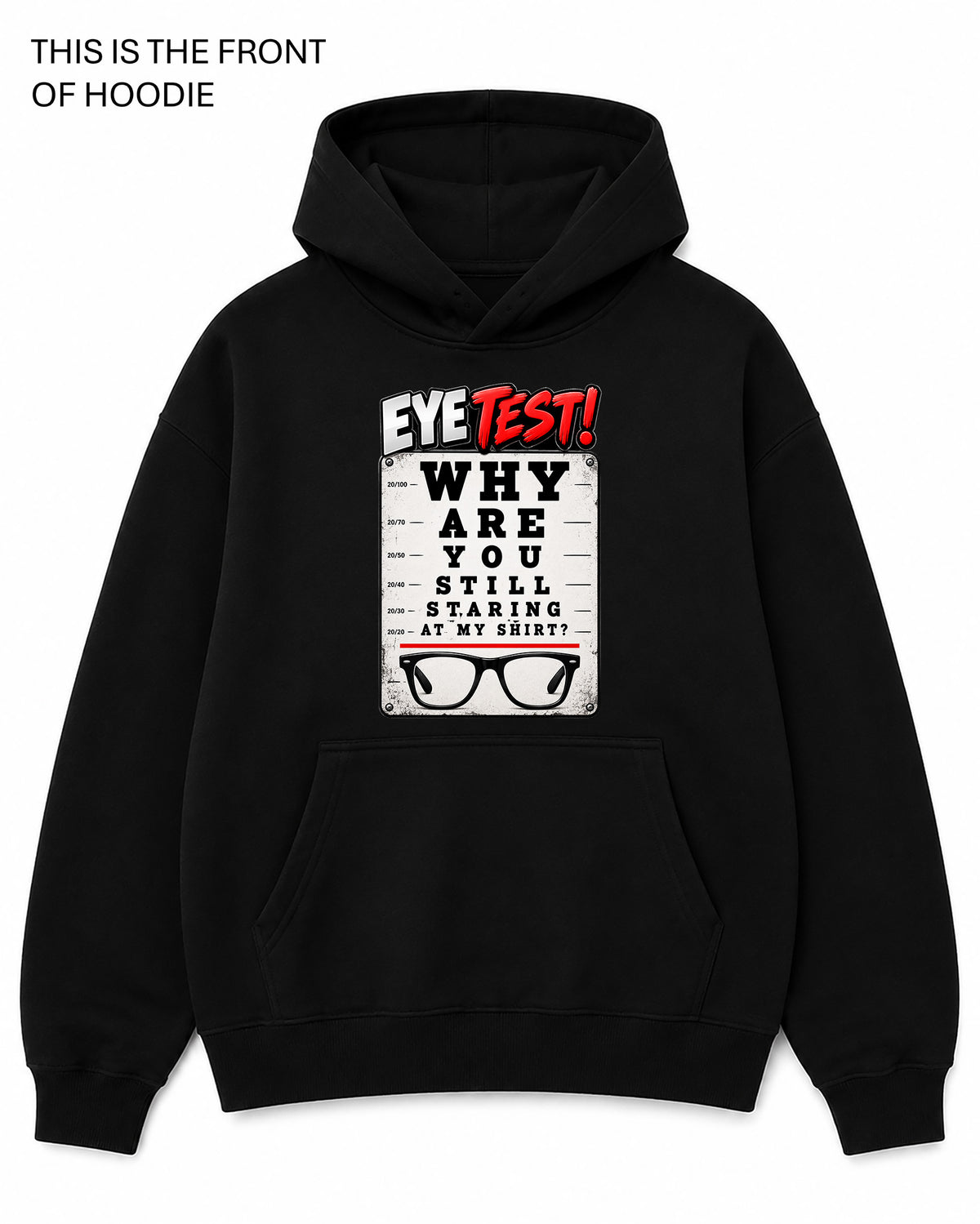 Eye Test Graphic Hoodie - Built Different Goods