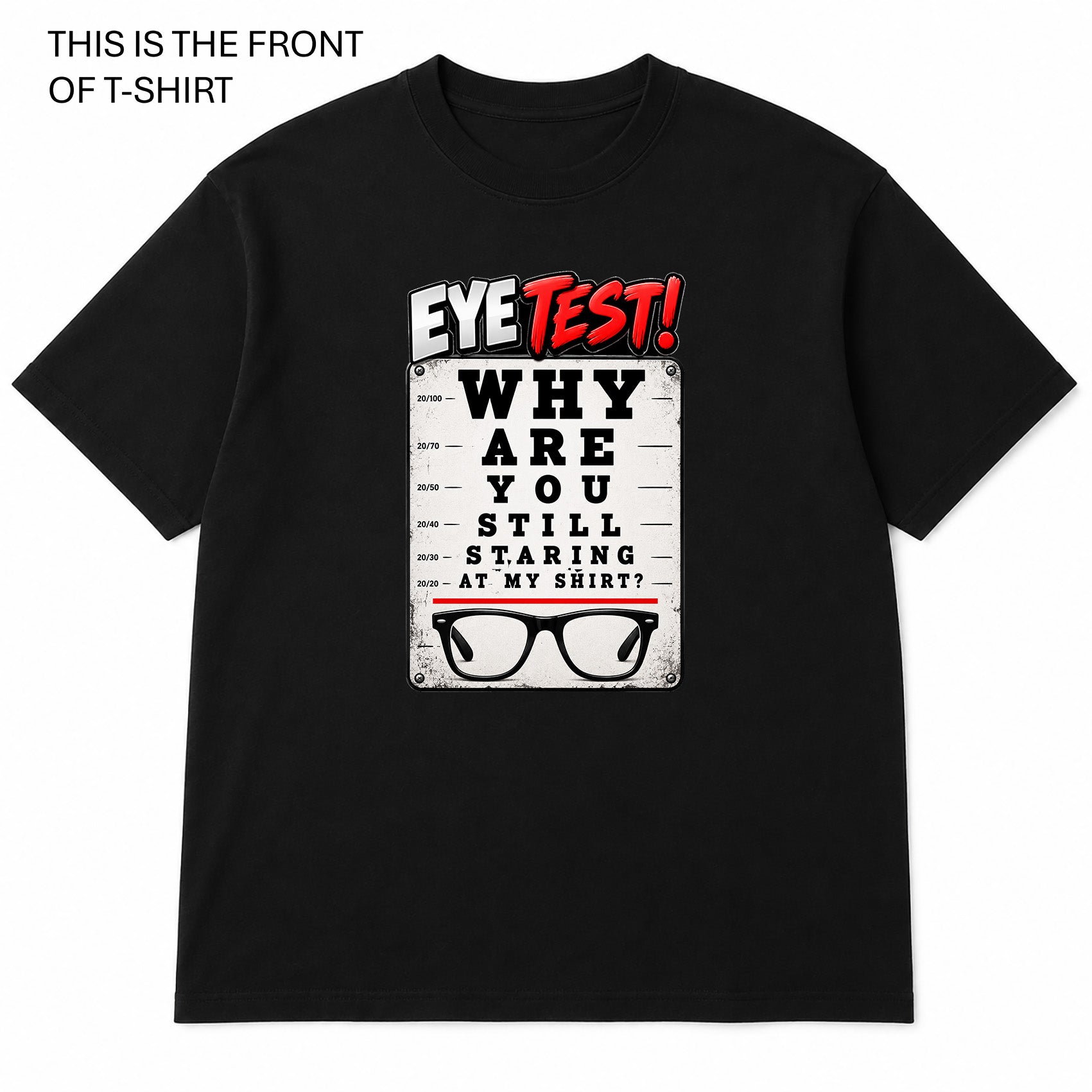 Eye Test Graphic T-Shirt - Built Different Goods