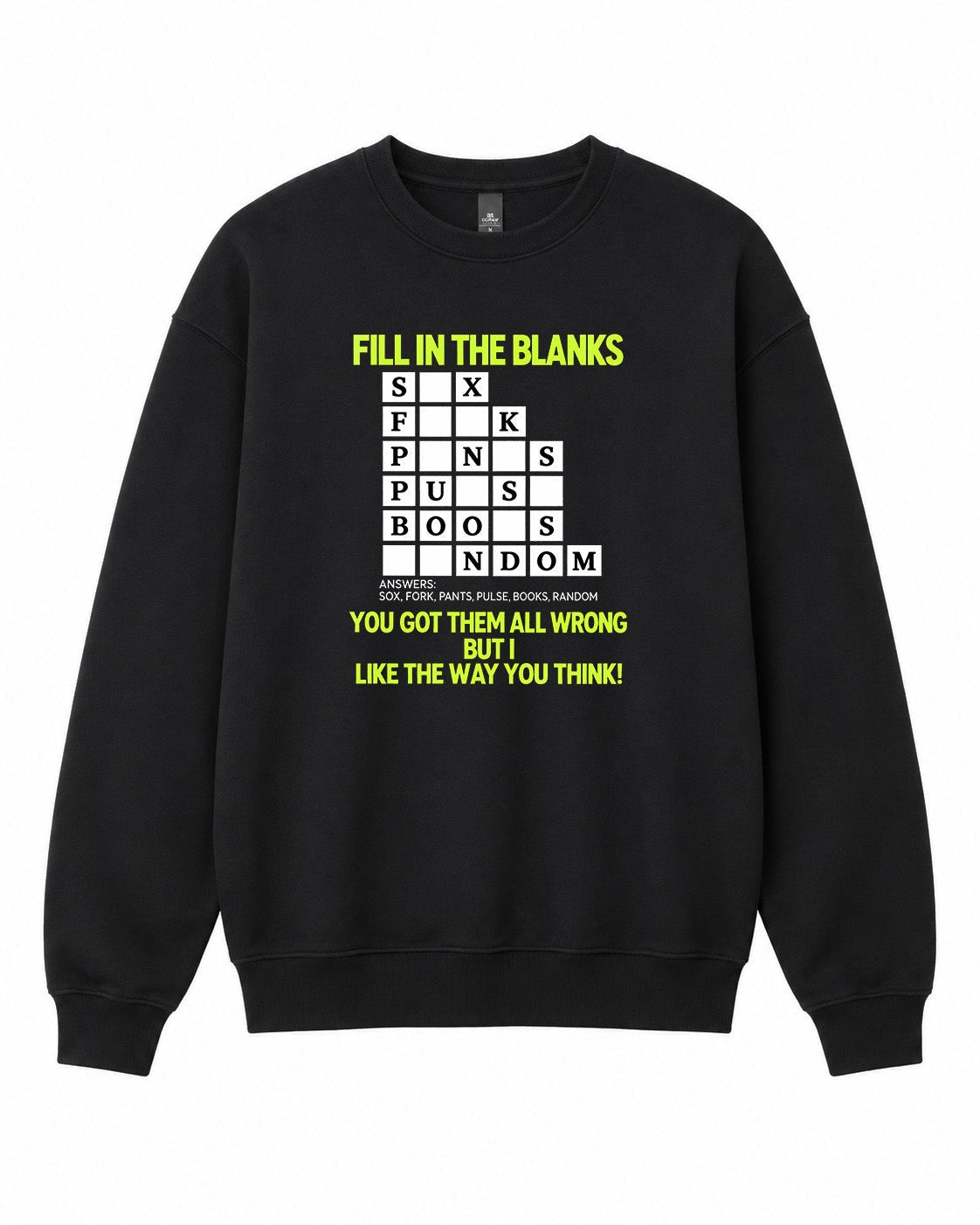 Fill in the Blanks Graphic Crewneck Sweatshirt - Built Different Goods