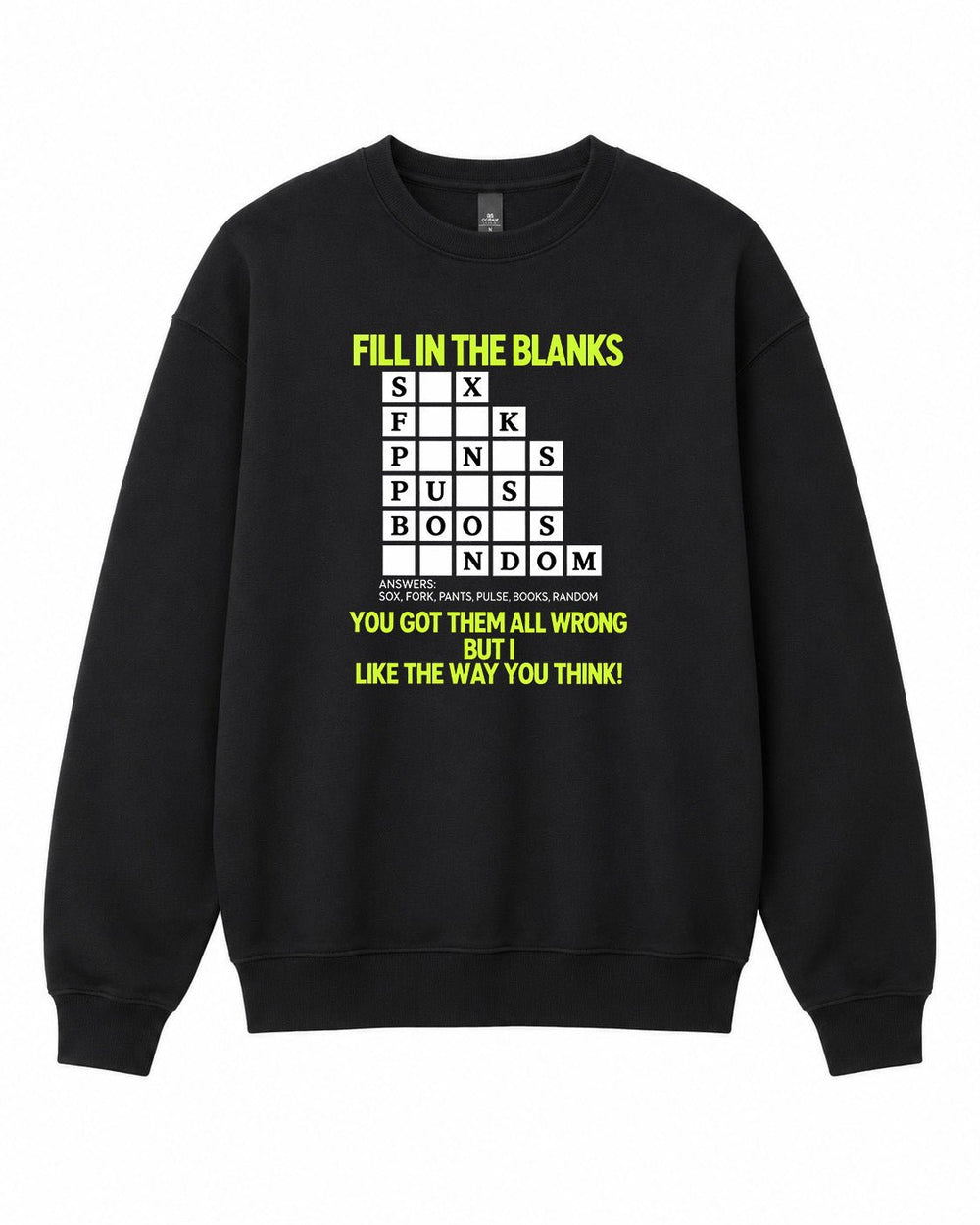 Fill in the Blanks Graphic Crewneck Sweatshirt - Built Different Goods