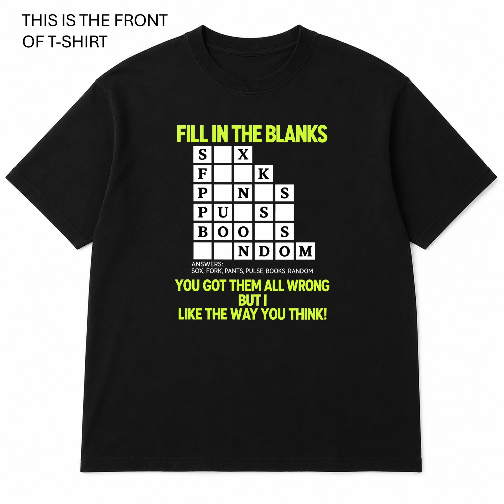 Fill in the Blanks Graphic T-Shirt - Built Different Goods