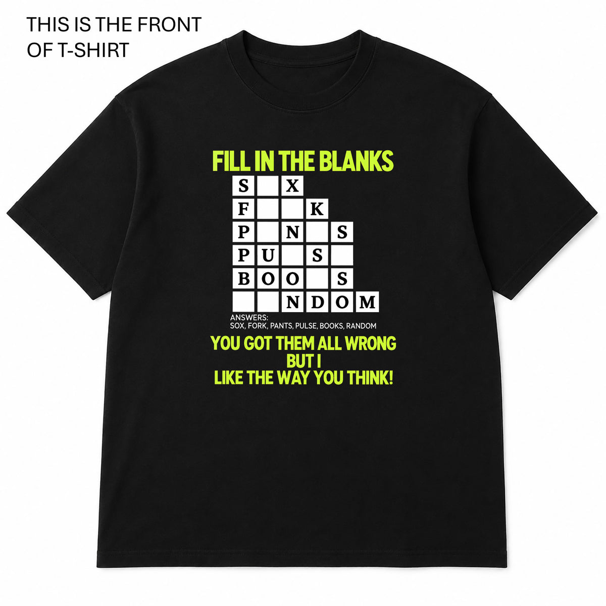 Fill in the Blanks Graphic T-Shirt - Built Different Goods