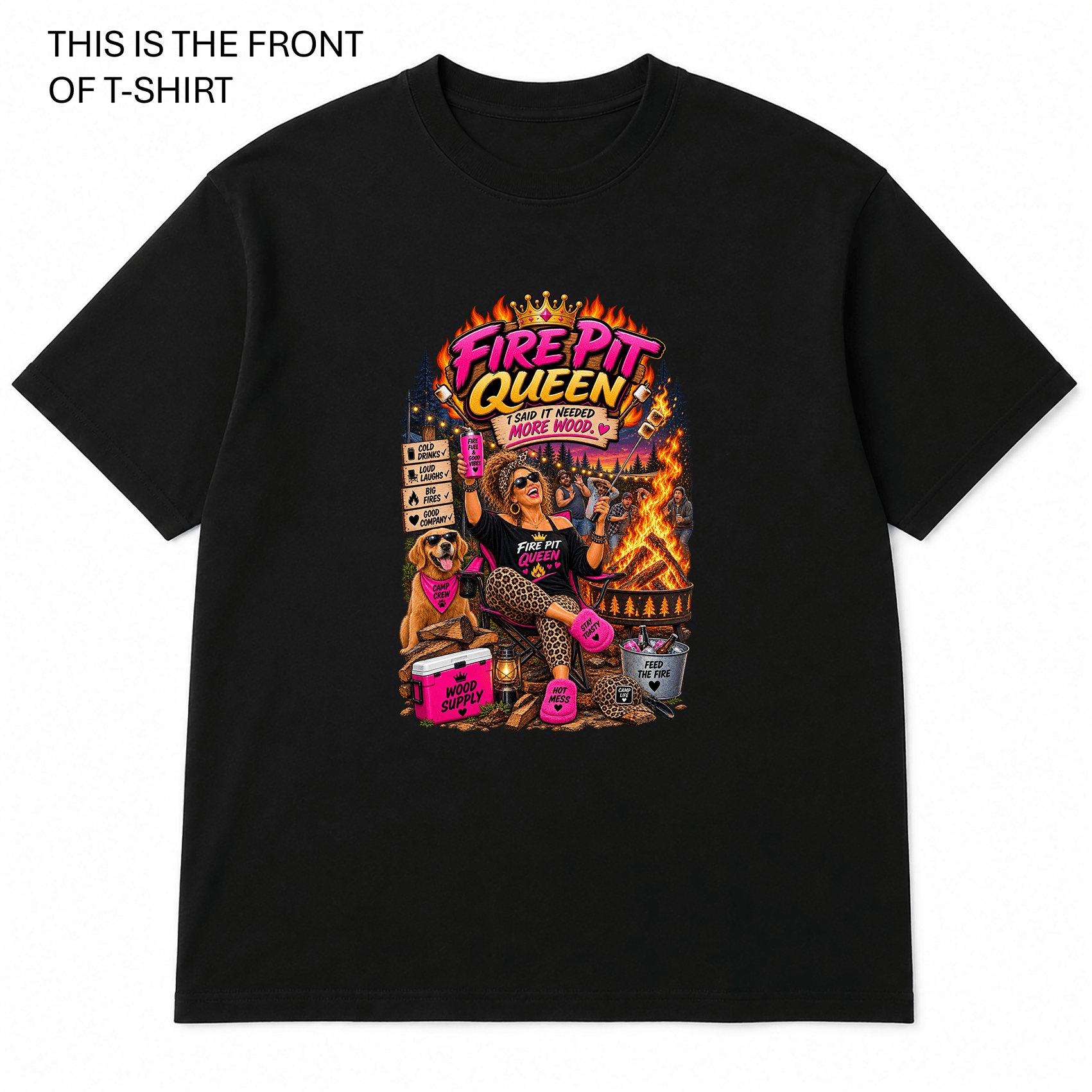 Firepit Queen Graphic T-Shirt - Built Different Goods