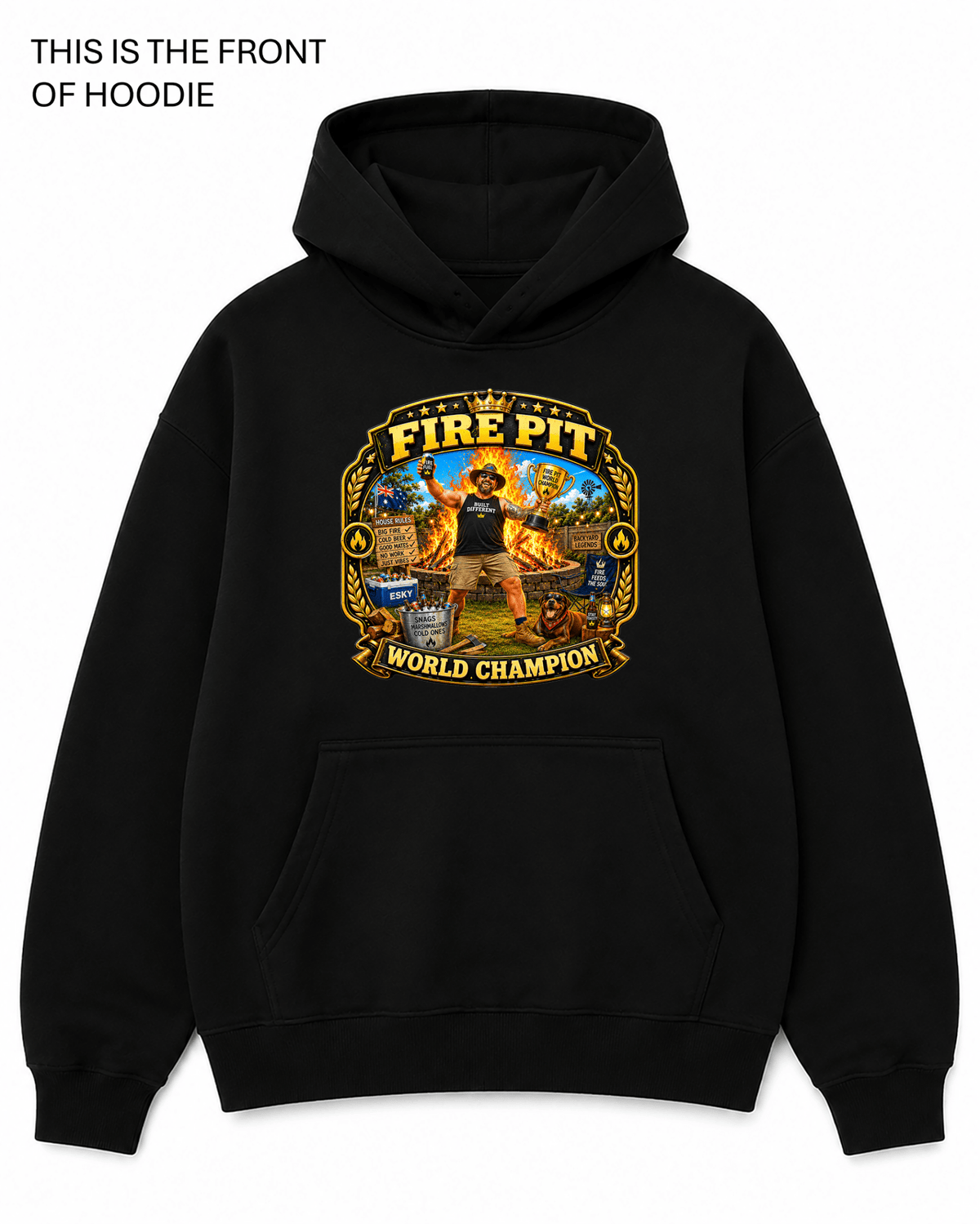 Firepit World Champion Graphic Hoodie - Built Different Goods
