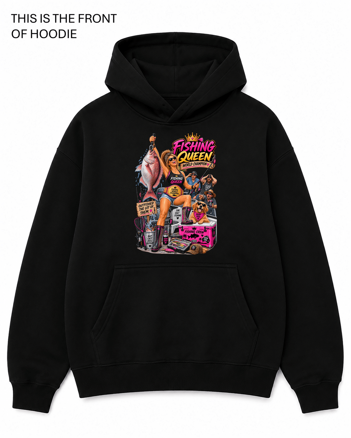 Fishing Queen Graphic Hoodie - Built Different Goods