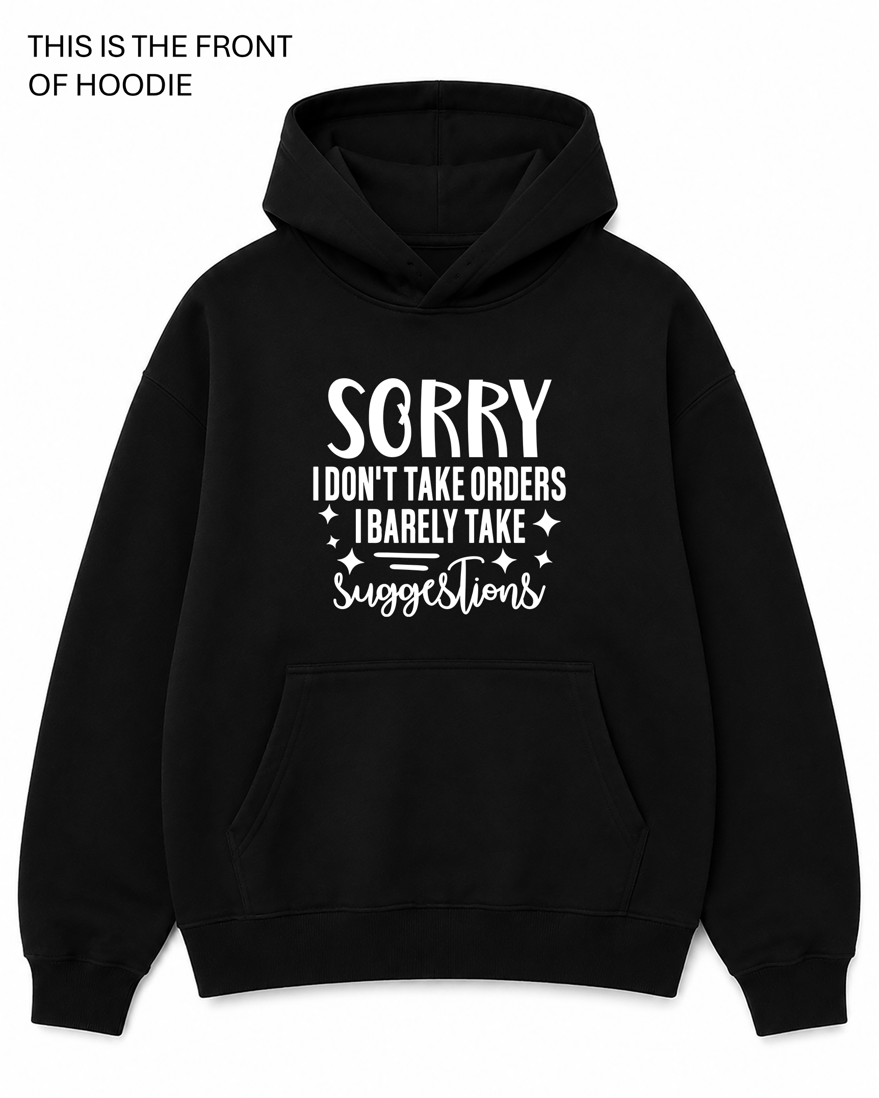 BDG Graphic Hoodie - Sorry i Don't Take Orders