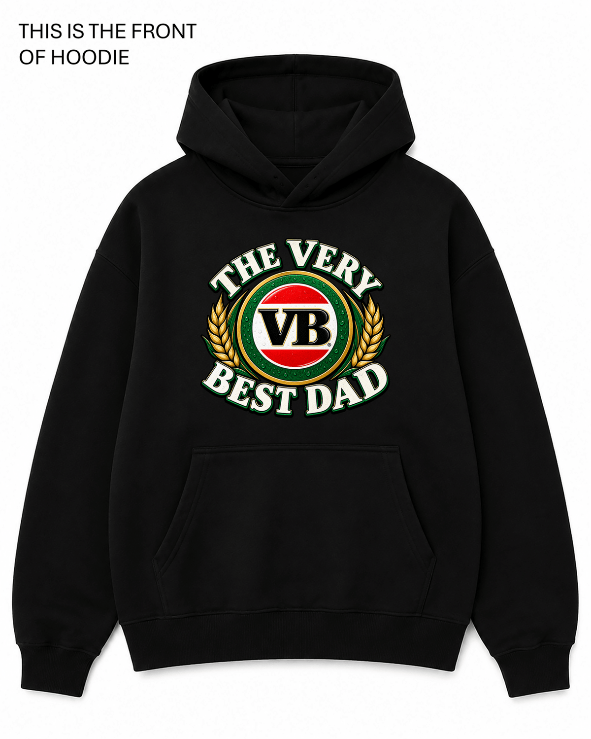 BDG Graphic Hoodie - VB Very Best Dad - Built Different Goods