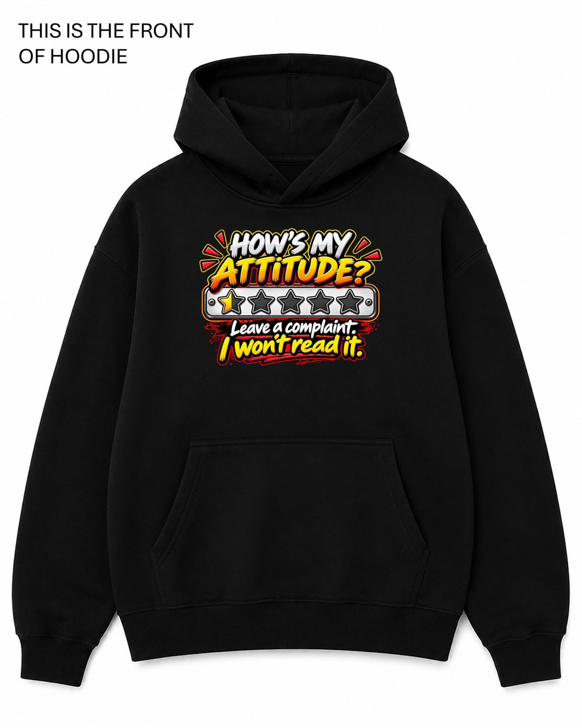 How's My Attitude Graphic Hoodie - Built Different Goods