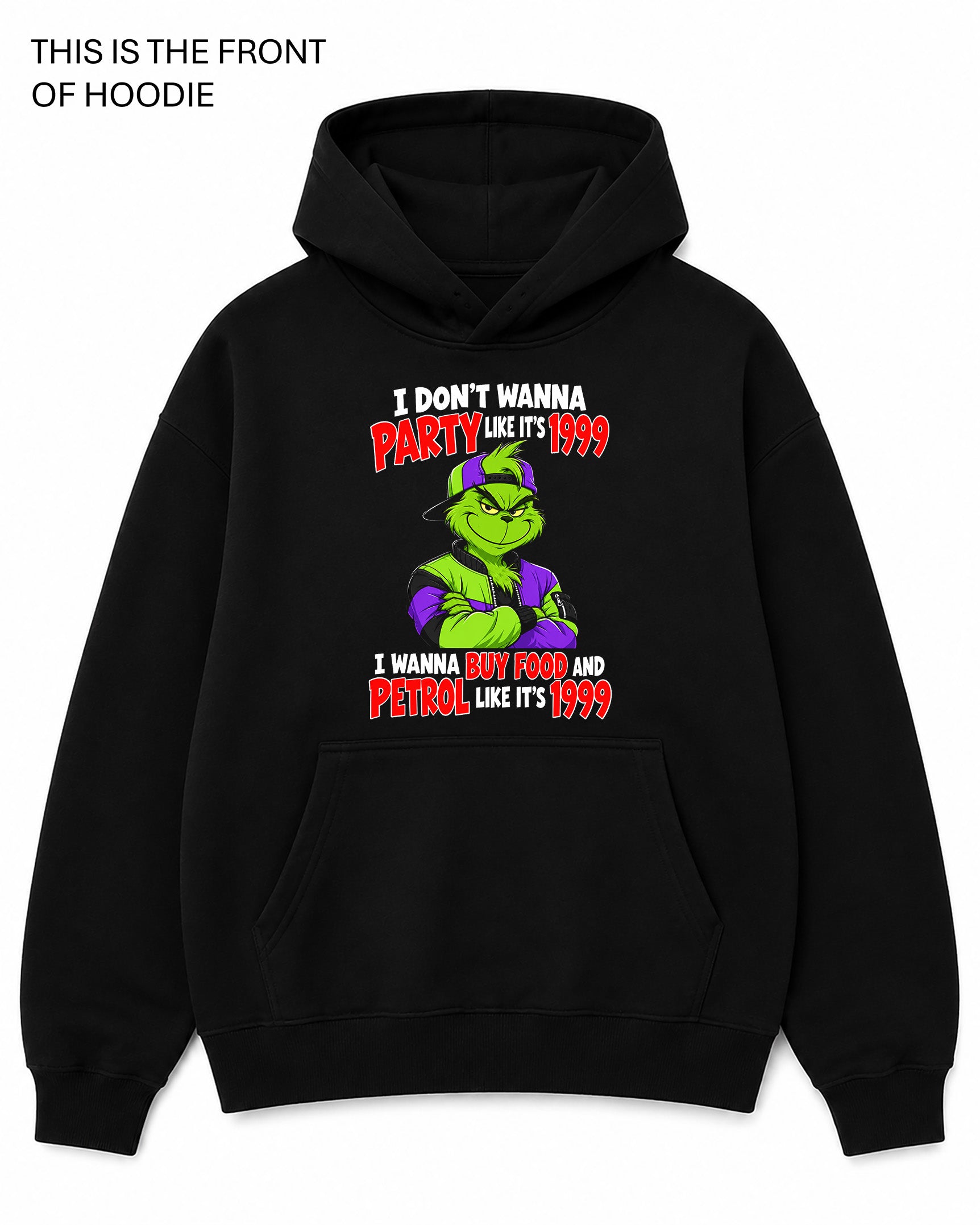 I Don't Wanna Party Like It's 1999 Graphic Hoodie - Built Different Goods