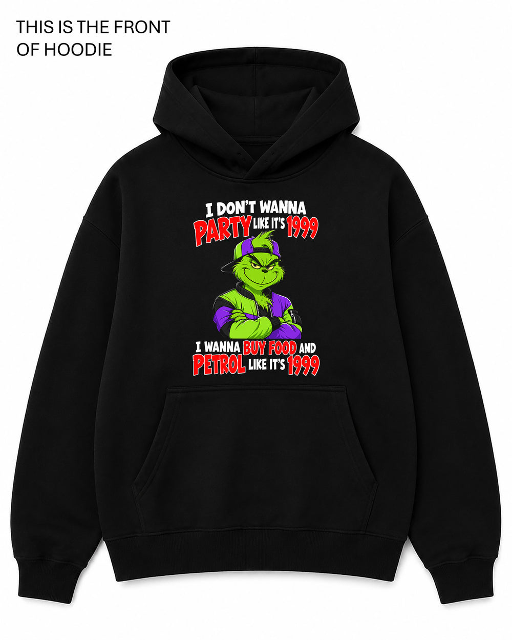 I Don't Wanna Party Like It's 1999 Graphic Hoodie - Built Different Goods
