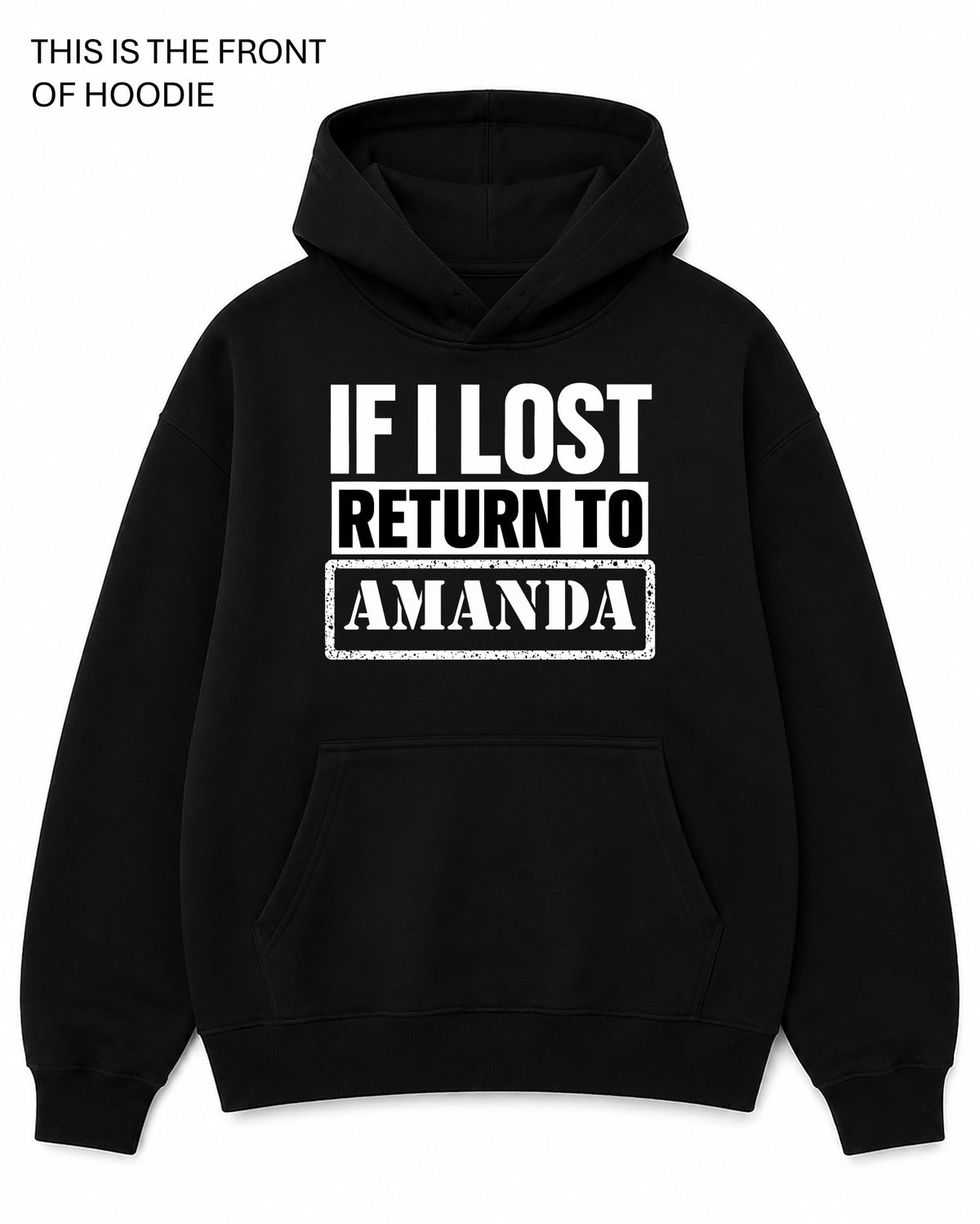 If Lost Return to Graphic Hoodie - Built Different Goods