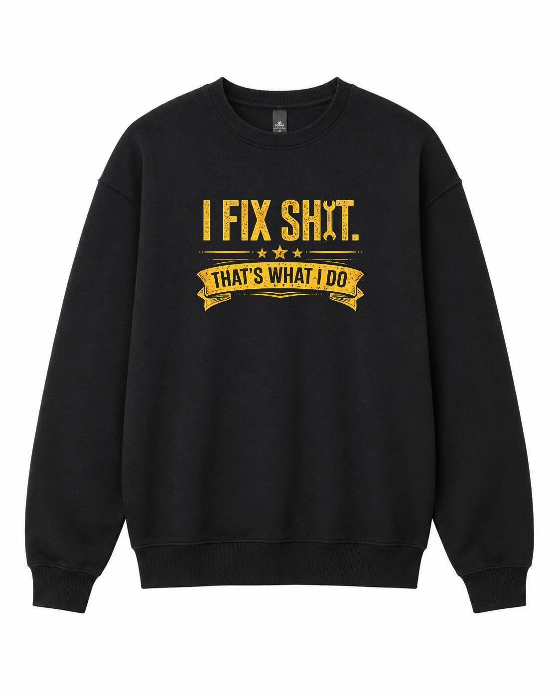 BDG Crew Neck Sweatshirt - I Fix S#@! - Built Different Goods