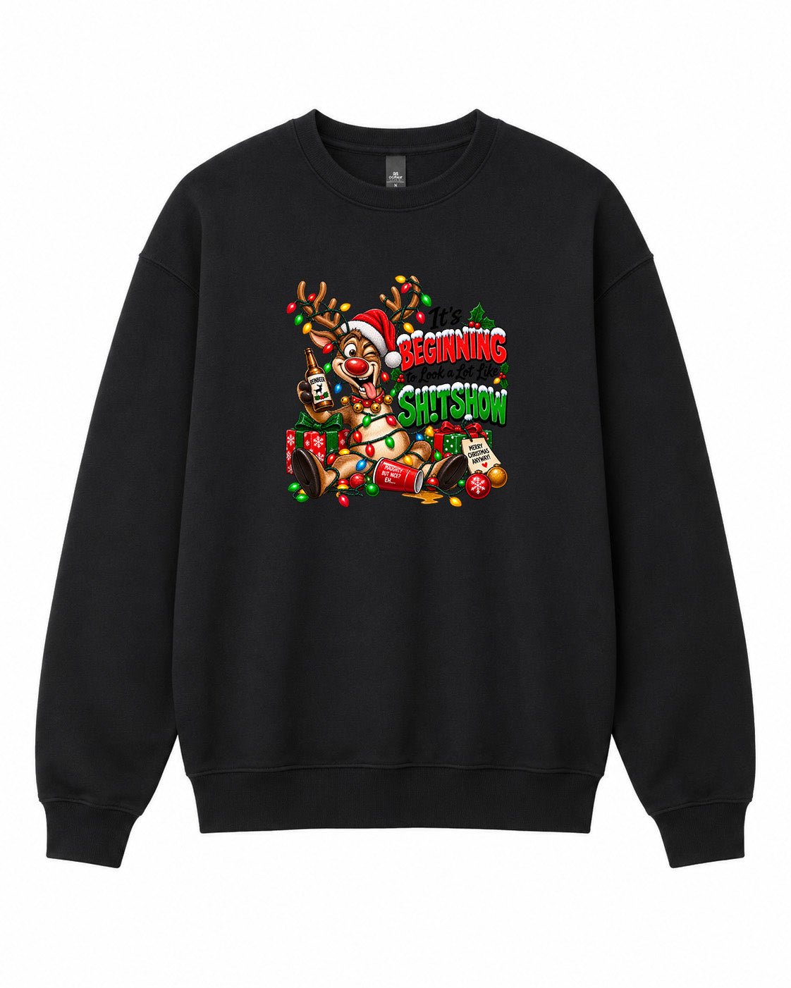 It's Beginning to Look A lot Like ShitShow Graphic Crewneck Sweatshirt - Built Different Goods