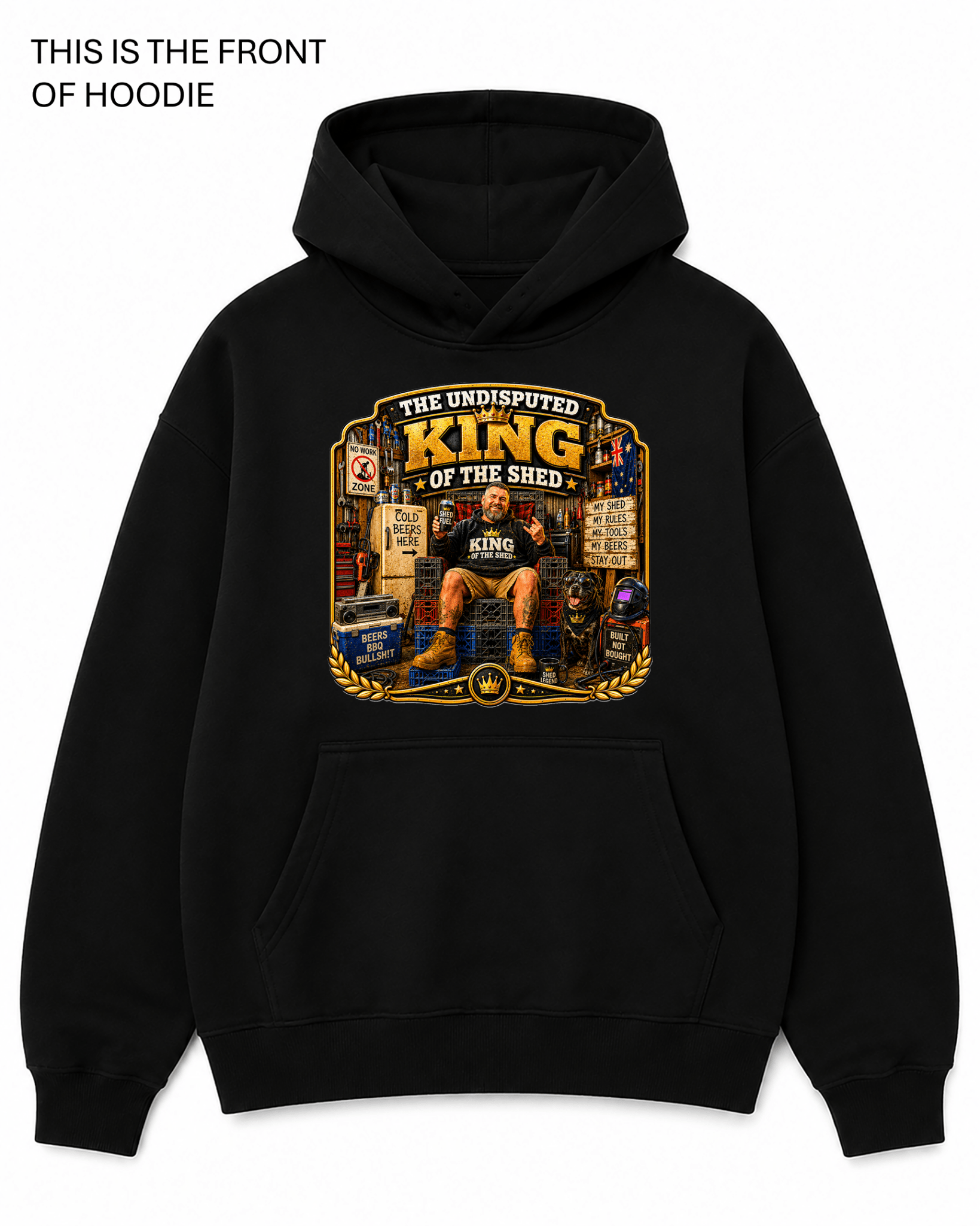 King of the Shed Graphic Hoodie - Built Different Goods