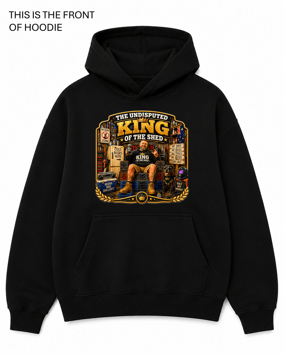 King of the Shed Graphic Hoodie - Built Different Goods