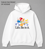BDG Graphic Hoodie - Life. Be in it