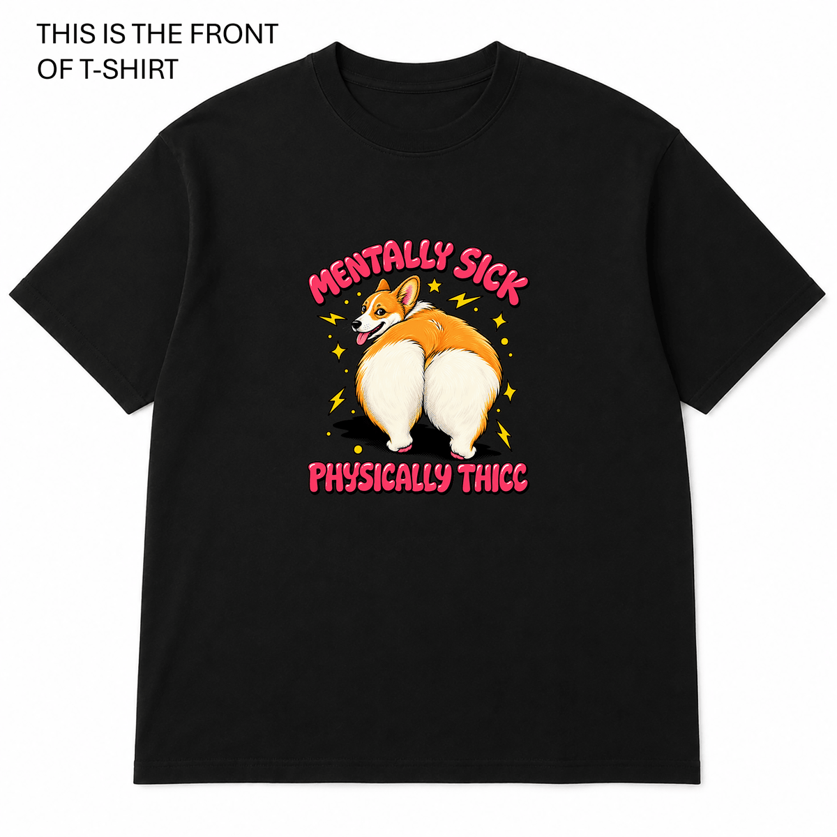 Mentally Sick Graphic T-Shirt - Built Different Goods
